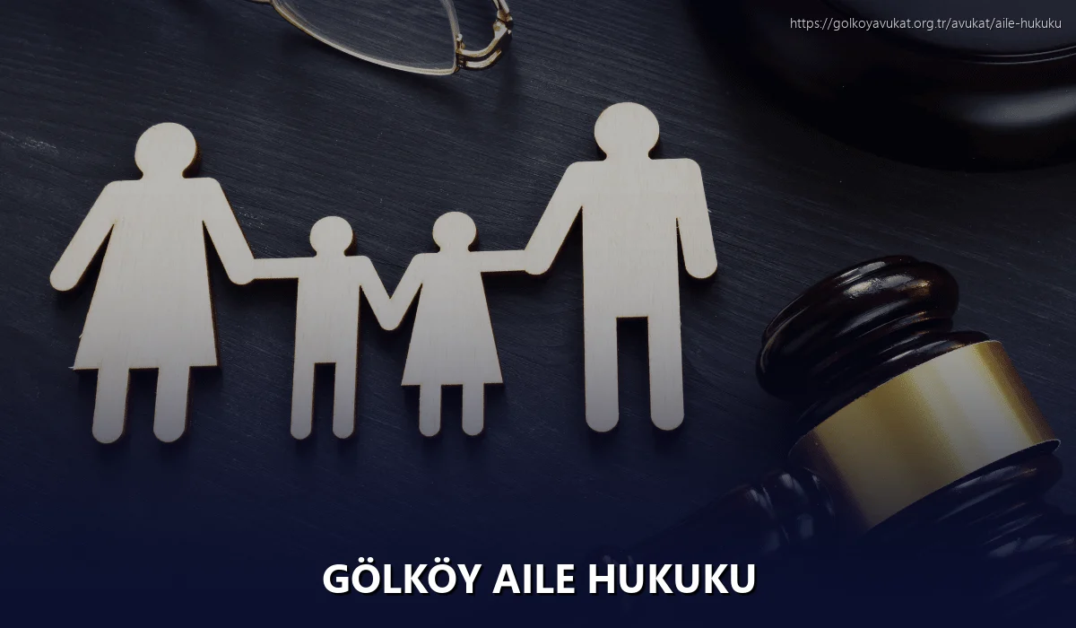 Gölköy Aile Hukuku