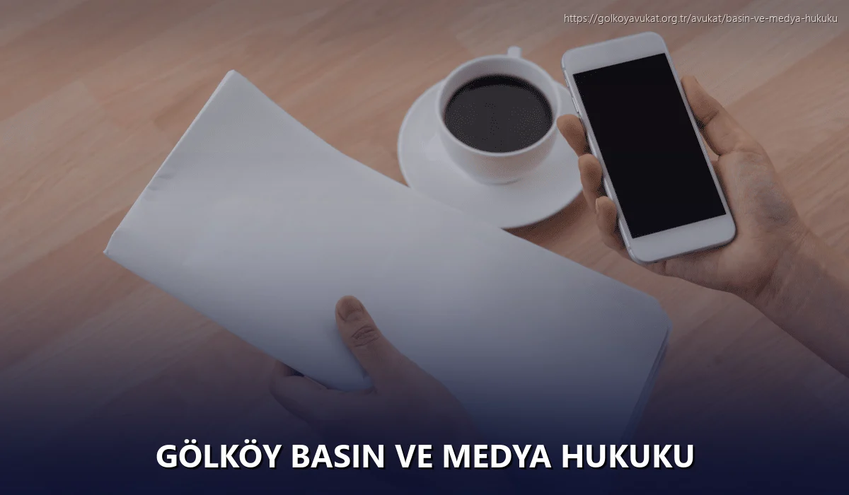 Gölköy Basın ve Medya Hukuku