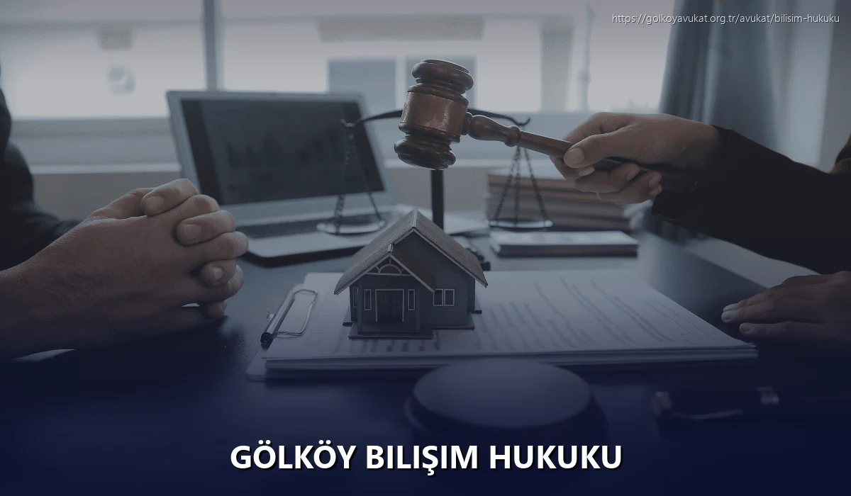 Gölköy Bilişim Hukuku