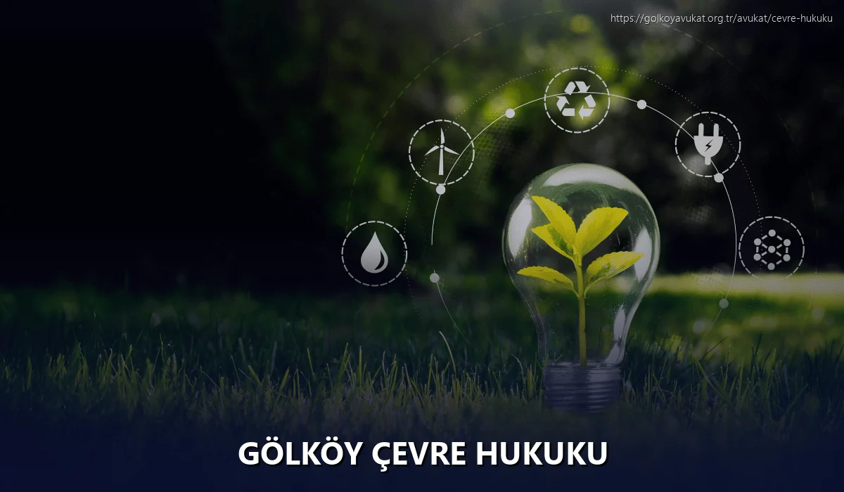 Gölköy Çevre Hukuku