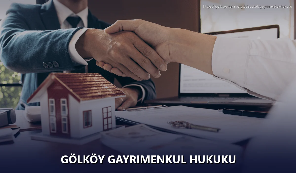 Gölköy Gayrimenkul Hukuku