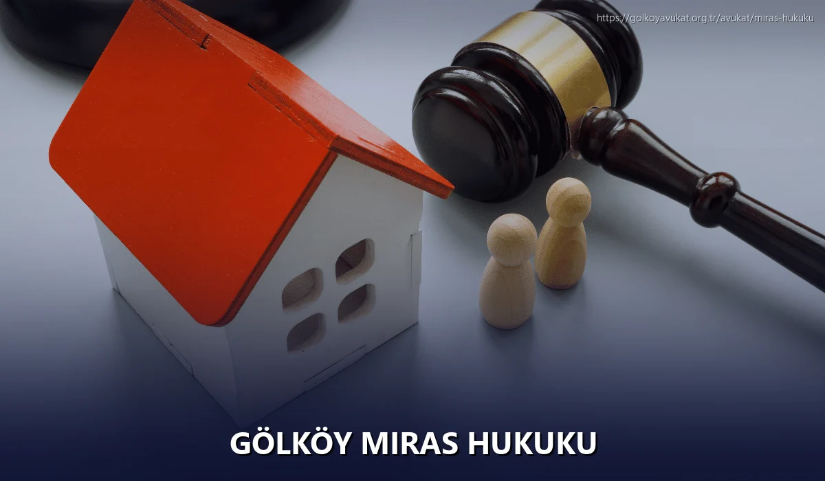 Gölköy Miras Hukuku