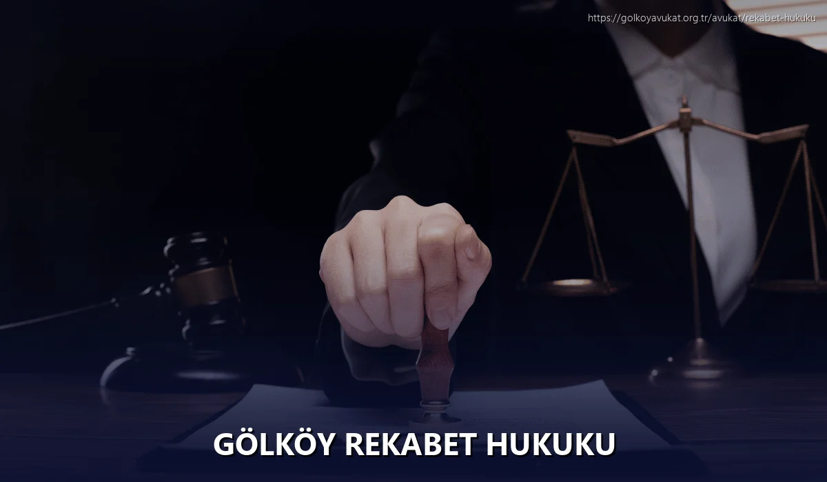 Gölköy Rekabet Hukuku