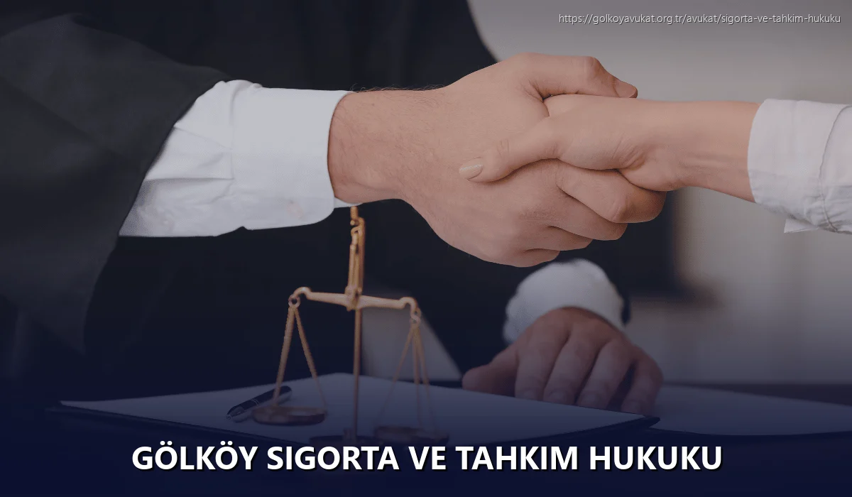 Gölköy Sigorta ve Tahkim Hukuku